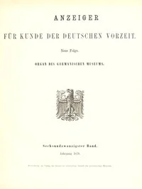 Anzeiger für Kunde der deutschen Vorzeit (Jg. 26, 1879): Neue Folge