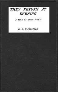They return at evening : $b A book of ghost stories
