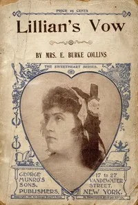 Lillian's vow : $b or, The mystery of Raleigh House