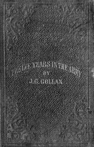 Twelve years in the army : $b or, The incidents of a soldier's life