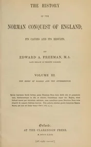 The history of the Norman conquest of England, its causes and its results, Volume 3 (of 6)